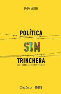 bokomslag Política sin trinchera
