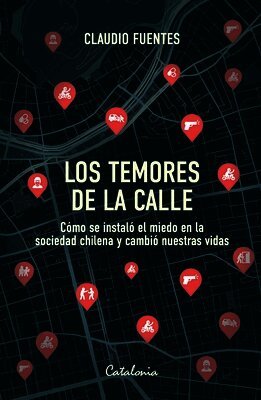Claudio Fuentes - temores de la calle, Häftad