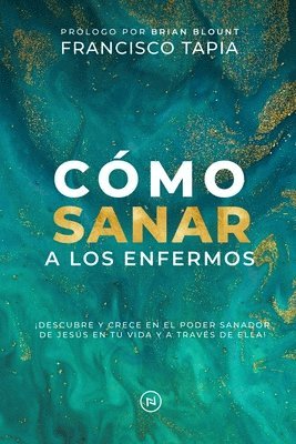 Cmo Sanar a los Enfermos 1