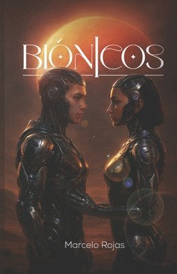Marcelo Rojas - Biónicos, Häftad