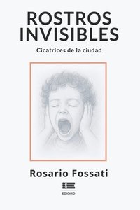 bokomslag Rostros invisibles