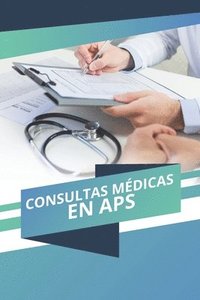 bokomslag Consultas Médicas en APS
