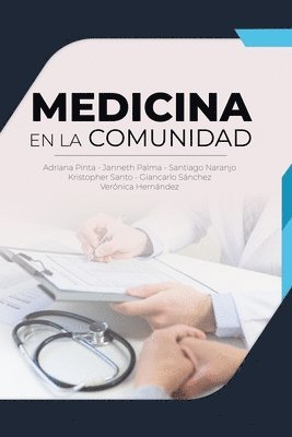 Janneth Elizabeth Palma Calles, Santiago Alexis Naranjo Tipán - Medicina En La Comunidad, Häftad
