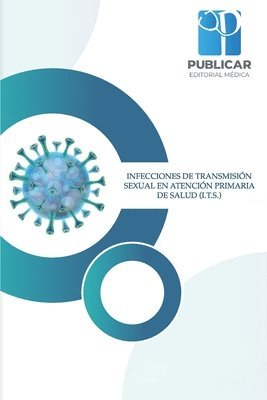 Infecciones de Transmisión Sexual En Atención Primaria de Salud (I.T.S.) 1