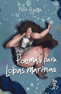 bokomslag Poemas Para Lobas Marinas