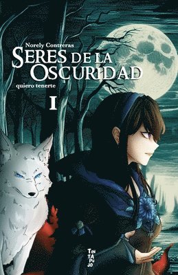 Seres de la Oscuridad (Primera parte) 1