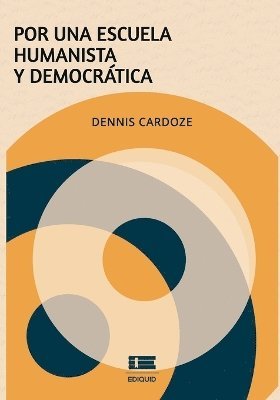 bokomslag Por una escuela humanista y democrática