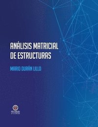 bokomslag An lisis matricial de estructuras