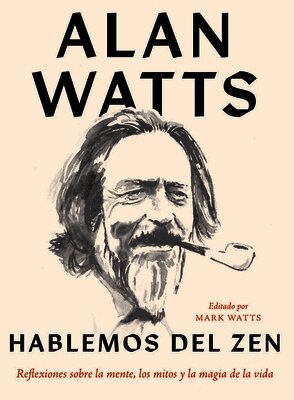 Alan Watts, Mark Watts - Hablemos del zen, Häftad