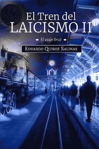 bokomslag El Tren del Laicismo II