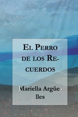 Perro de los Recuerdos