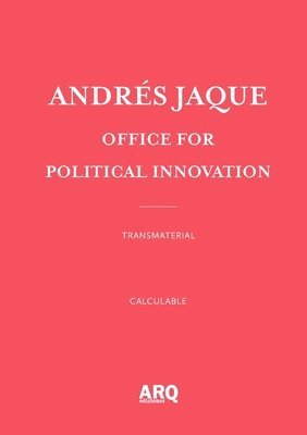 bokomslag Andr s Jaque, Office for Political Innovation