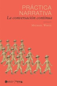 bokomslag Práctica narrativa: La conversación continua