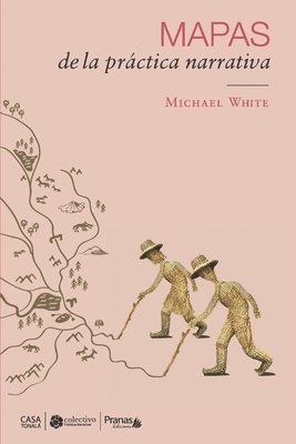 Mapas de la práctica narrativa, Häftad