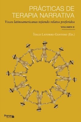 bokomslag Prácticas de terapia narrativa: Voces latinoamericanas tejiendo relatos preferidos