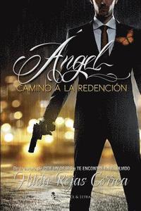 bokomslag Ángel, camino a la redención