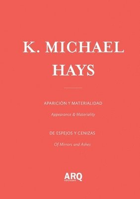 K Michael Hays - K. Michael Hays, Häftad