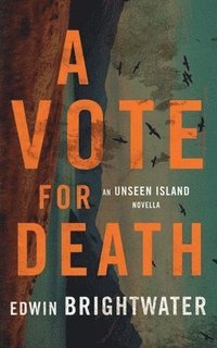 bokomslag A Vote For Death