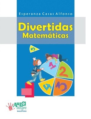 Alfonso Casas - Divertidas matemáticas, Häftad