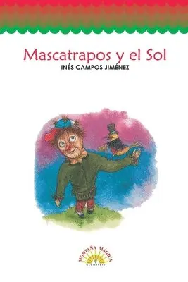 Inés Campos Jiménez - Mascatrapos y el sol, Häftad. Tillgänglighet: Lägg i varukorg