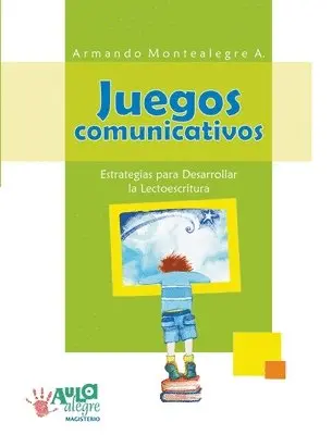 Armando Montealegre - Juegos comunicativos, Häftad. Tillgänglighet: Lägg i varukorg