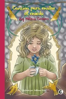 Cordero Luz Helena - Canción para matar el miedo, Häftad. Tillgänglighet: Lägg i varukorg