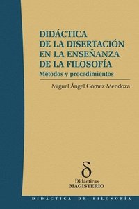 bokomslag Didáctica de la disertación en la enseñanza de la filosofía