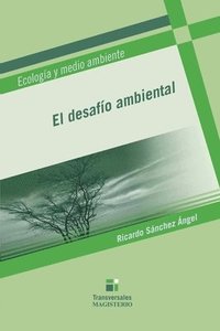 bokomslag El desafío ambiental