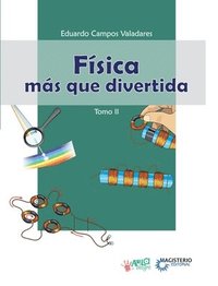 bokomslag Física más que divertida - Tomo II