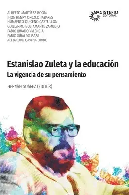 Alberto Martínez B., Humberto Quiceno C. - Estanislao Zuleta y la educación., Häftad. Tillgänglighet: Lägg i varukorg