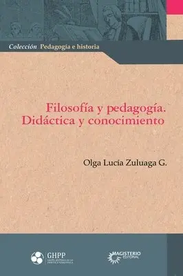Olga Lucía Zuluaga Garcés - Filosofía y pedagogía., Häftad. Tillgänglighet: Lägg i varukorg