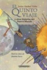 El Quinto Viaje y Otras Historias del Nuevo Mundo 1