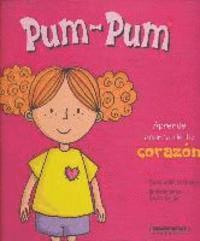 bokomslag Pum-Pum, Aprende Acerca de Tu Corazon