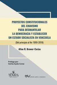 bokomslag Proyectos Constitucionales del Chavismo