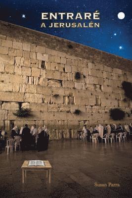 bokomslag Entraré a Jerusalén