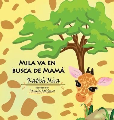 bokomslag Mila va en busca de mama