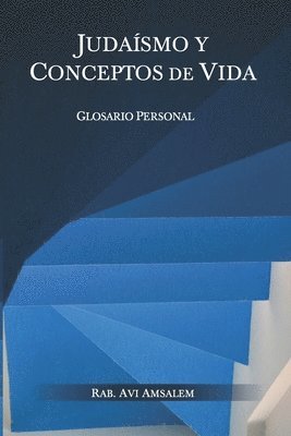 bokomslag Judaismo Y Conceptos de Vida: Glosario Personal