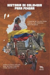 bokomslag Historia de Colombia para pensar