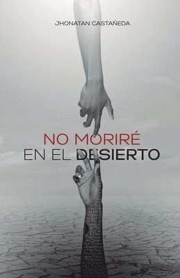 No Morir En El Desierto 1