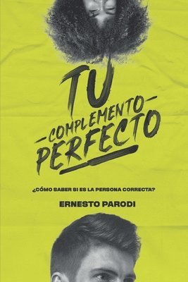 Tu Complemento Perfecto: ¿Cómo Saber Si Es La Persona Correcta? 1