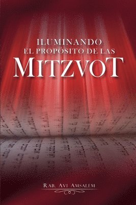 Avi Amsalem - Iluminando El Proposito de las Mitzvot, Häftad
