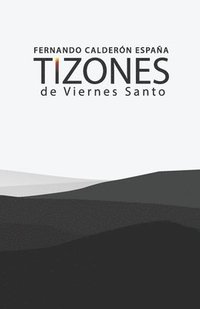 bokomslag Tizones de Viernes Santo