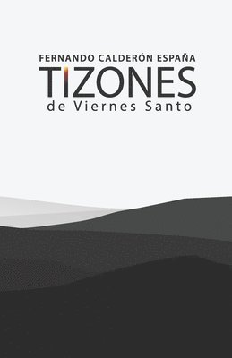 bokomslag Tizones de Viernes Santo