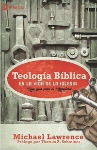 bokomslag Teologa Bblica en la Vida de la Iglesia