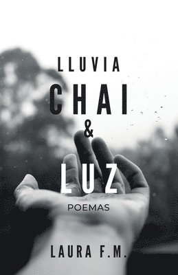 Lluvia, Chai & Luz 1