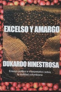 bokomslag Excelso Y Amargo