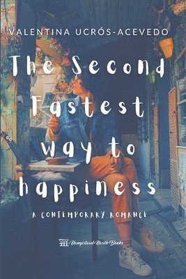 Valentina Ucros Acevedo - Second Fastest Way To Happiness, Häftad