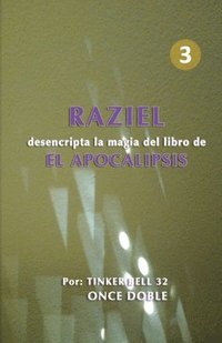 bokomslag RAZIEL desencripta la magia del libro de EL APOCALIPSIS