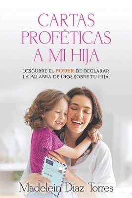 bokomslag Cartas Profeticas a mi Hija