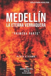 bokomslag Medelln La Eterna Verraquera